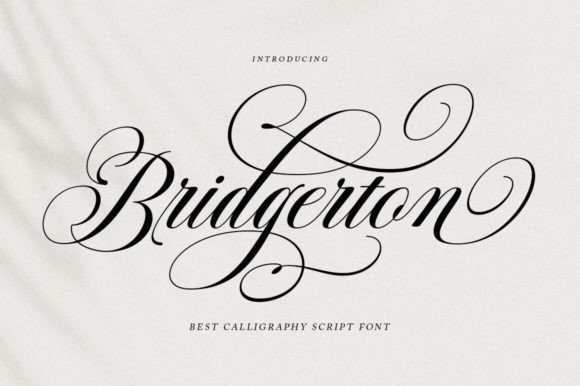 Bridgerton Script: A Calligraphy Font of Timeless Elegance