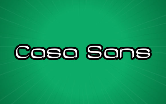 Casa Sans: A Handwritten Font for Lasting Design