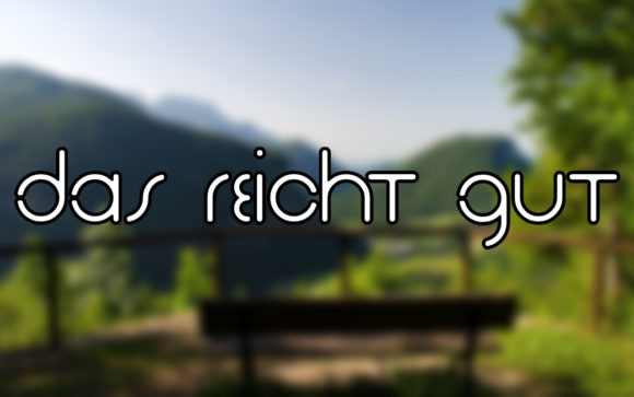 Discover the Flowing Elegance of Das Reicht Gut